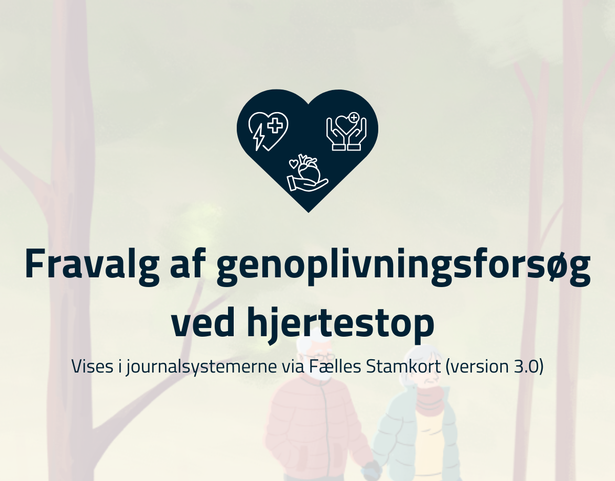 Illustration til nyhed om Fravalg af genoplivningsforsøg ved hjertestop