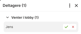 Billede af deltagere der venter i lobby, hvor man kan acceptere og afvise dem 