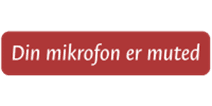 På billedet står der "Din mikrofon er muted"